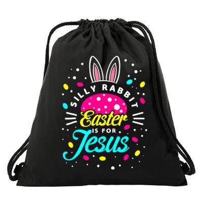 Silly Rabbit Easter Is For Jesus | Bunny Christians Drawstring Bag