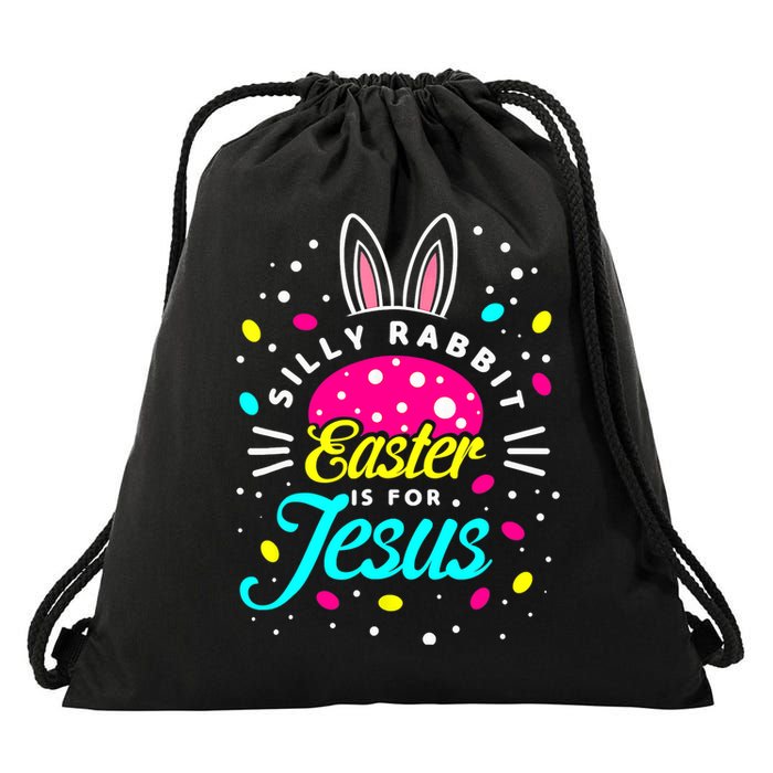 Silly Rabbit Easter Is For Jesus | Bunny Christians Drawstring Bag