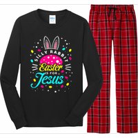 Silly Rabbit Easter Is For Jesus | Bunny Christians Long Sleeve Pajama Set