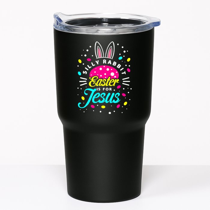 Silly Rabbit Easter Is For Jesus | Bunny Christians Tumbler