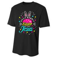 Silly Rabbit Easter Is For Jesus | Bunny Christians Performance Sprint T-Shirt