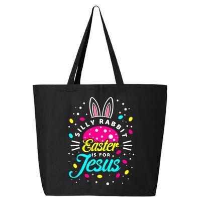 Silly Rabbit Easter Is For Jesus | Bunny Christians 25L Jumbo Tote