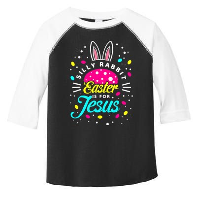 Silly Rabbit Easter Is For Jesus | Bunny Christians Toddler Fine Jersey T-Shirt