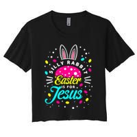 Silly Rabbit Easter Is For Jesus | Bunny Christians Crop Top