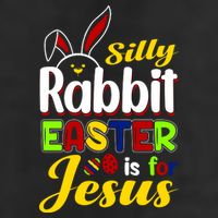 Silly Rabbit Easter Is For Jesus Funny Easter Cool Comfort Performance Bucket Hat