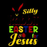 Silly Rabbit Easter Is For Jesus Funny Easter Mug