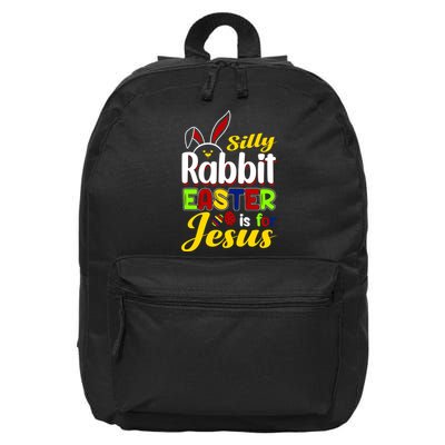 Silly Rabbit Easter Is For Jesus Funny Easter 16 in Basic Backpack