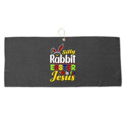 Silly Rabbit Easter Is For Jesus Funny Easter Large Microfiber Waffle Golf Towel