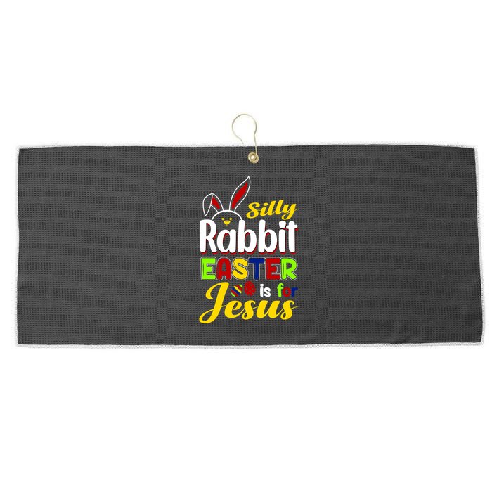 Silly Rabbit Easter Is For Jesus Funny Easter Large Microfiber Waffle Golf Towel