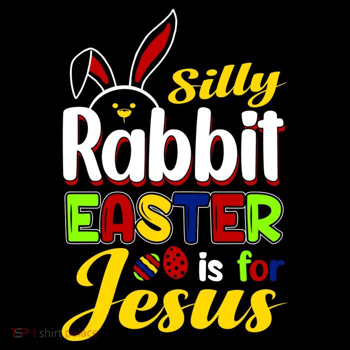 Silly Rabbit Easter Is For Jesus Funny Easter Toddler Sweatshirt