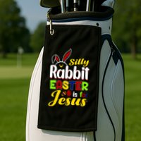 Silly Rabbit Easter Is For Jesus Funny Easter Golf Towel