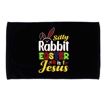 Silly Rabbit Easter Is For Jesus Funny Easter Microfiber Hand Towel