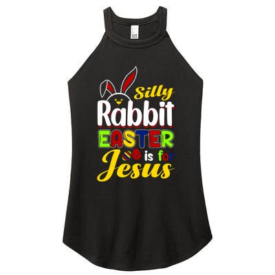 Silly Rabbit Easter Is For Jesus Funny Easter Women's Perfect Tri Rocker Tank