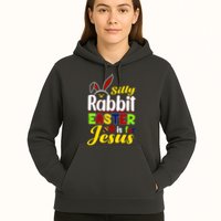 Silly Rabbit Easter Is For Jesus Funny Easter Hoodie