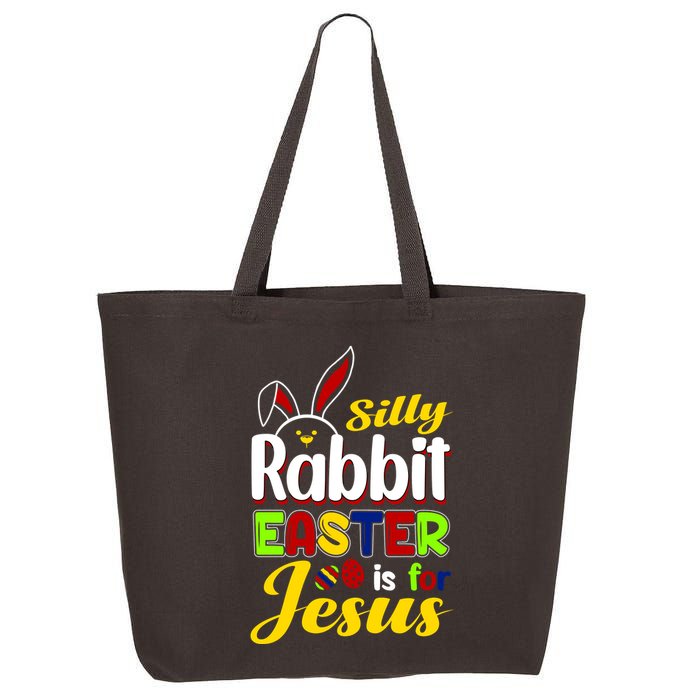 Silly Rabbit Easter Is For Jesus Funny Easter 25L Jumbo Tote