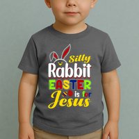 Silly Rabbit Easter Is For Jesus Funny Easter Toddler T-Shirt