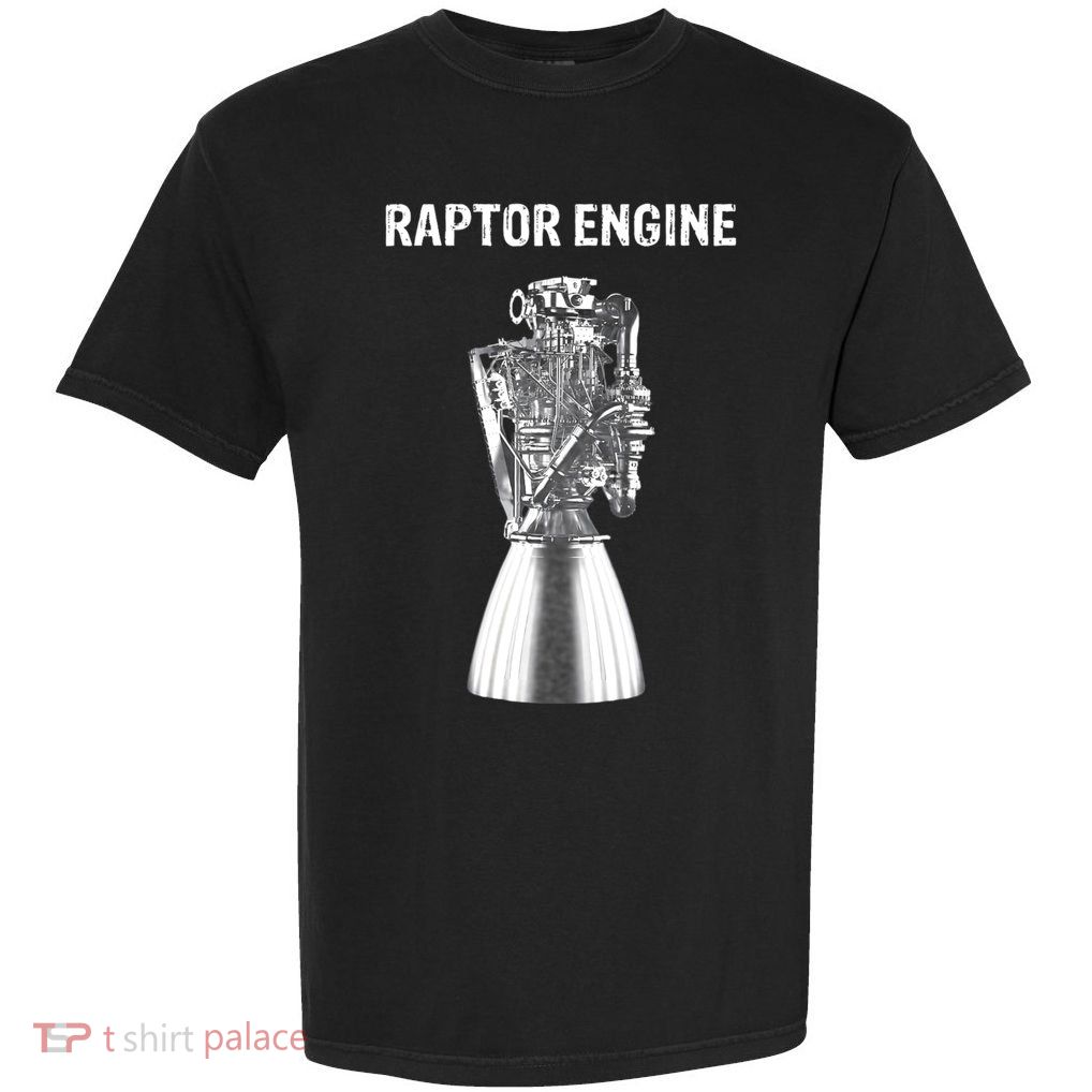 Starship Raptor Engine For Space Explorer & Rocket Scientist Garment-Dyed Heavyweight T-Shirt