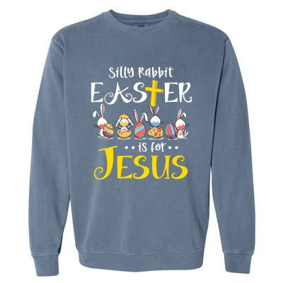 Silly Rabbit Easter Is For Jesus Bunny Face Mask Quarantined Gift Garment-Dyed Sweatshirt