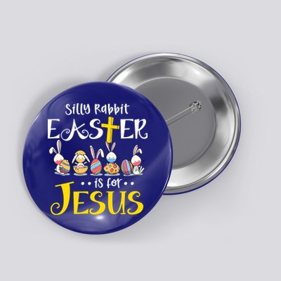 Silly Rabbit Easter Is For Jesus Bunny Face Mask Quarantined Gift Button