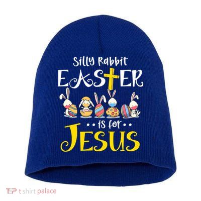Silly Rabbit Easter Is For Jesus Bunny Face Mask Quarantined Gift Short Acrylic Beanie