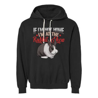 Show Rabbit For Dutch Rabbit Owner Garment-Dyed Fleece Hoodie