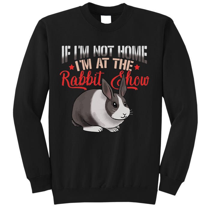 Show Rabbit For Dutch Rabbit Owner Sweatshirt