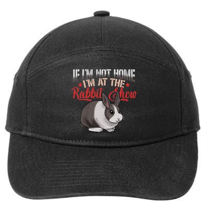 Show Rabbit For Dutch Rabbit Owner 7-Panel Snapback Hat
