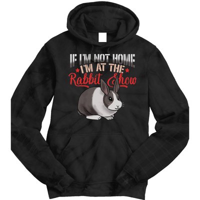 Show Rabbit For Dutch Rabbit Owner Tie Dye Hoodie