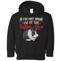Show Rabbit For Dutch Rabbit Owner Toddler Hoodie
