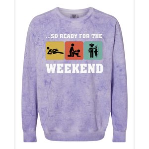 So Ready For The Weekend Ice Fishing Ice Fisher Rod Fish Colorblast Crewneck Sweatshirt