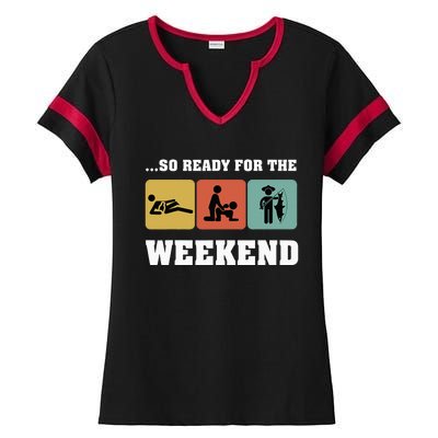 So Ready For The Weekend Ice Fishing Ice Fisher Rod Fish Ladies Halftime Notch Neck Tee