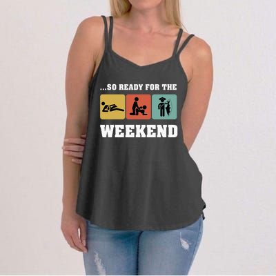 So Ready For The Weekend Ice Fishing Ice Fisher Rod Fish Women's Strappy Tank