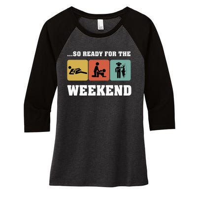 So Ready For The Weekend Ice Fishing Ice Fisher Rod Fish Women's Tri-Blend 3/4-Sleeve Raglan Shirt