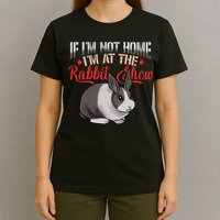 Show Rabbit For Dutch Rabbit Owner  T-Shirt