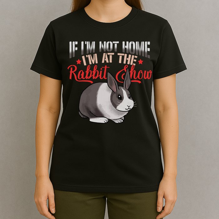 Show Rabbit For Dutch Rabbit Owner  T-Shirt