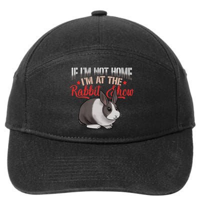 Show Rabbit For Dutch Rabbit Owner  7-Panel Snapback Hat