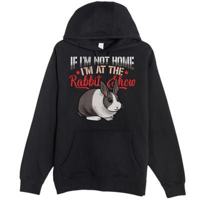 Show Rabbit For Dutch Rabbit Owner  Premium Pullover Hoodie