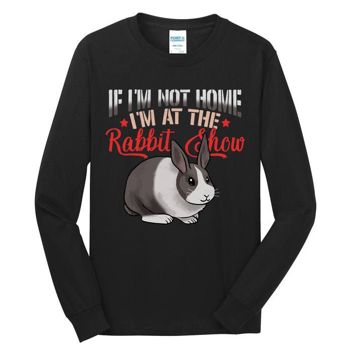 Show Rabbit For Dutch Rabbit Owner  Tall Long Sleeve T-Shirt