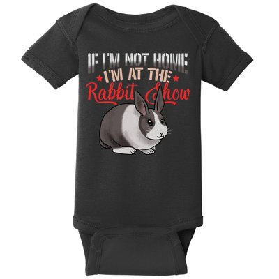 Show Rabbit For Dutch Rabbit Owner  Baby Bodysuit