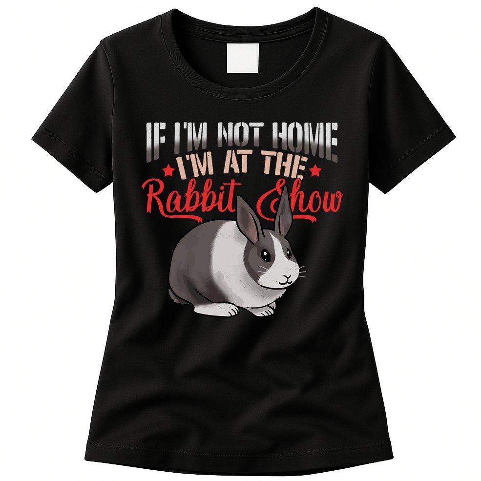 Show Rabbit For Dutch Rabbit Owner  Womens T-Shirt