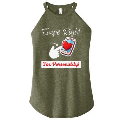 Swipe Right For Personality Humor Premium Women’s Perfect Tri Rocker Tank