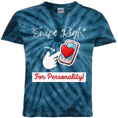 Swipe Right For Personality Humor Premium Kids Tie-Dye T-Shirt