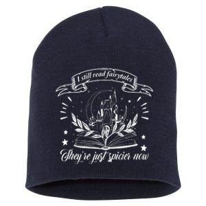 Still Read Fairy Tales They're Spicier Now Smut Book Lover Short Acrylic Beanie