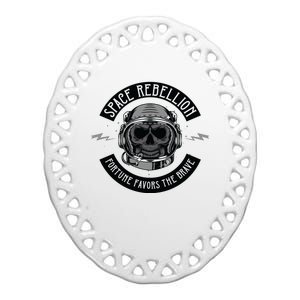 Space Rebellion Fortune Favors The Brave Ceramic Oval Ornament