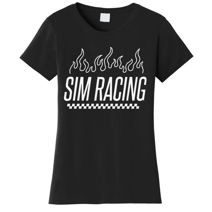 Sim Racer Gaming Race Car Simulation Sim Racing Women's T-Shirt