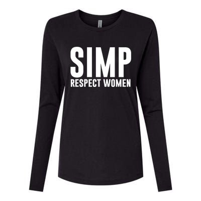 Simp Respect Gift For People Who Are Proud Simp Gift Womens Cotton Relaxed Long Sleeve T-Shirt