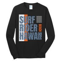 Surf Rider Hawaii Beach Tall Long Sleeve T-Shirt