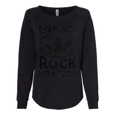 Shameless Rock Hoarder Rocks Collector Geology Mineral Womens California Wash Sweatshirt