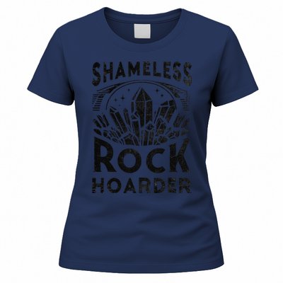 Shameless Rock Hoarder Rocks Collector Geology Mineral Women's T-Shirt