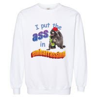 Spencers Raccoon I Put The Ass In Embarrassing Garment-Dyed Sweatshirt